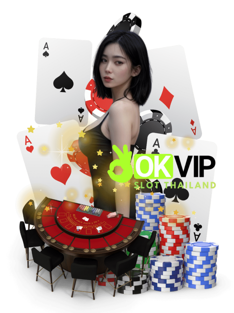 okvip slot thailand สล็อตแตกดี